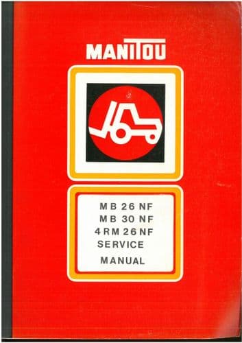 Manitou Forklift Truck MB26NF MB30NF 4RM26NF Workshop Service Manual