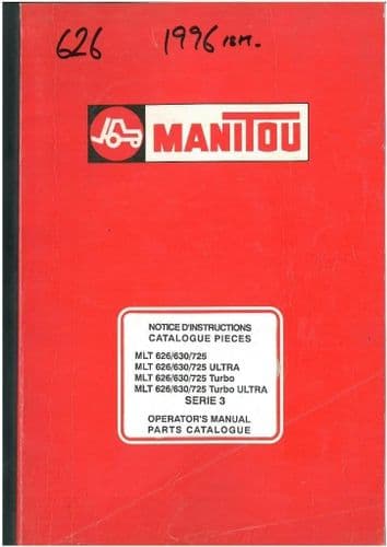 Manitou Maniscopic Telescopic Handler MLT 626 630 725 Turbo & Ultra - Series 3 Operators Manual with