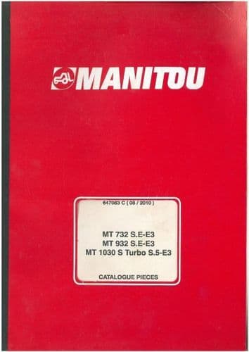 Manitou Maniscopic Telescopic Handler MT732 SE, MT932 SE, MT1030 S Turbo Parts Manual - MT 732 932