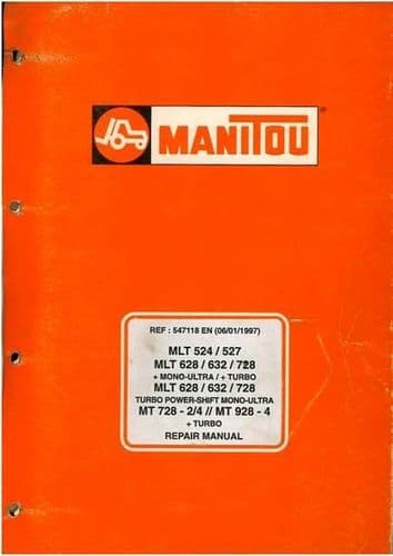 Manitou Telescopic Handler MLT524 MLT527 MLT628 MLT632 MLT728 & MT728 MT928 Workshop Service Manual