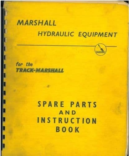 Marshall Hydraulic Equipment for the Track Marshall Operators Manual with Parts List