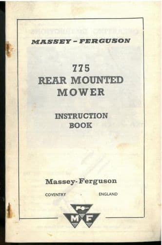Massey Ferguson 775 Rear Mounted Mower Operators Manual with Parts List - Finger Bar MF775