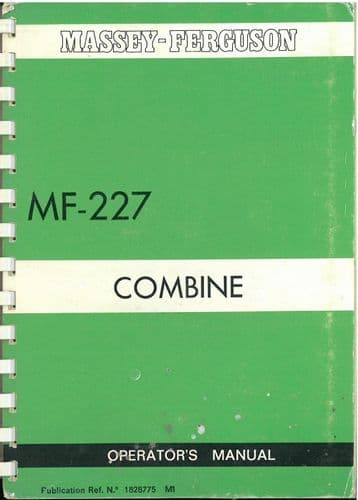 Massey Ferguson Combine MF227 Operators Manual - MF 227