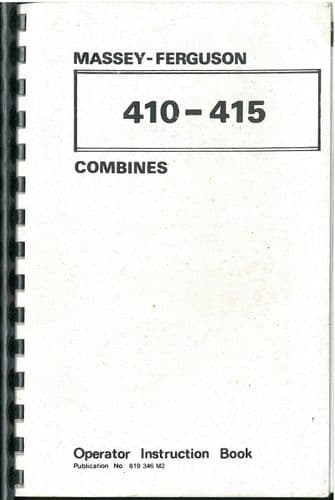 Massey Ferguson Combine MF410 & MF415 Operators Manual - MF 410 / 415