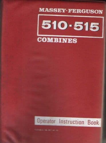 Massey Ferguson Combine MF510 & MF515 Operators Manual - MF 510 515