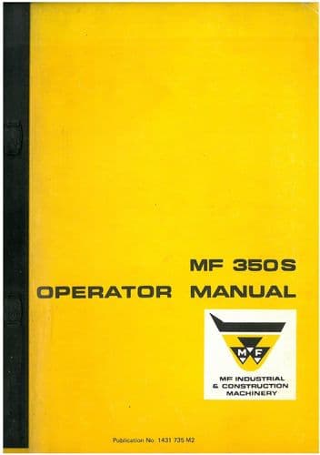 Massey Ferguson Crawler Excavator MF350S Operators Manual - MF 350S 350 S