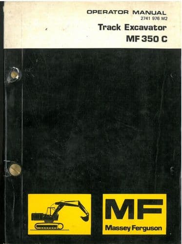 Massey Ferguson Excavator MF350C Operators Manual - MF 350C 350 C