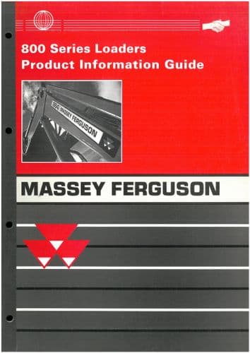 Massey Ferguson Loader 800 Series Product Manual - 831 841 844 845 861 862 863 864 865 866 867 869