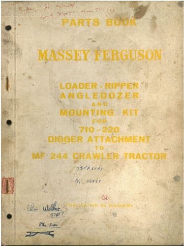 Massey Ferguson Loader Ripper Angledozer Mounting Kit 710 - 220 Attachement MF244 Parts Manual