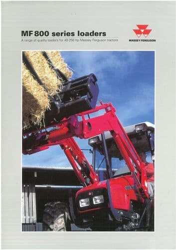 Massey Ferguson Loaders MF800 Series - 831 841 844 845 861 862 863 864 865 866 867 869 879 Brochure