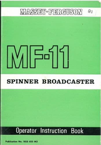 Massey Ferguson MF11 Spinner Broadcaster Operators Manual with Parts List - MF 11