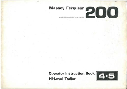 Massey Ferguson MF200 4.5 Hi-Level Trailer Operators Manual - MF 200