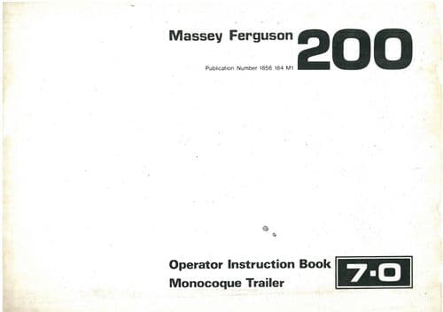 Massey Ferguson MF200 7.0 Monocoque Trailer Operators Manual - MF 200
