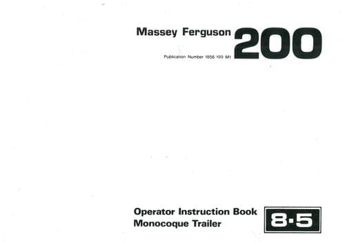 Massey Ferguson MF200 8.5 Monocoque Trailer Operators Manual - MF 200