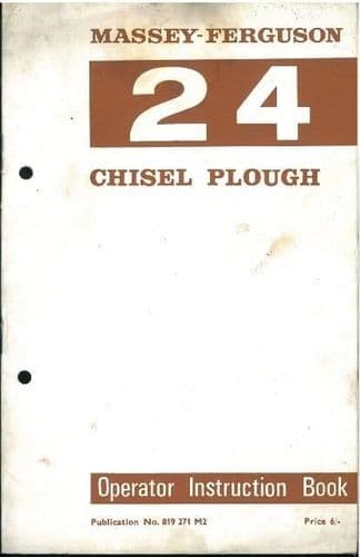 Massey Ferguson MF24 Chisel Plough Operators Manual - MF 24