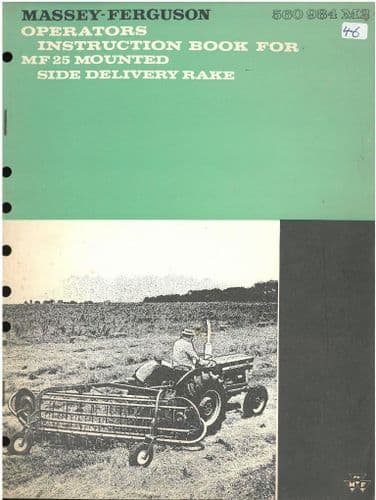 Massey Ferguson MF25 Mounted Side Delivery Rake Operators Manual - MF 25