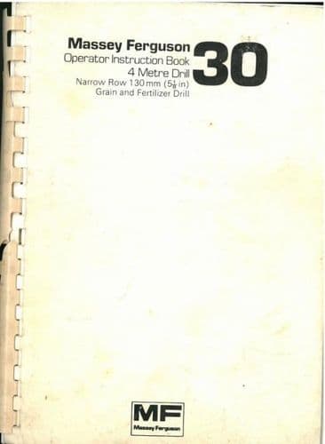 Massey Ferguson MF30 Drill (4 Metre) Operators Manual - MF 30
