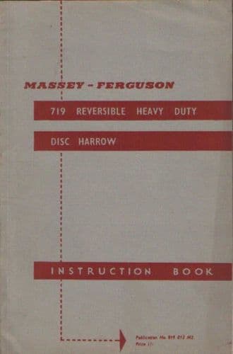 Massey Ferguson MF719 Reversible Heavy Duty Disc Harrow Operators Manual - MF 719