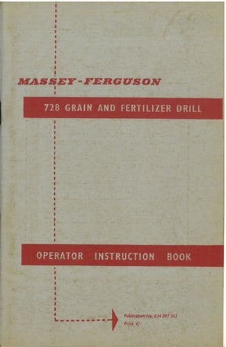 Massey Ferguson MF728 Grain & Fertilizer Drill Operators Manual with Parts List - MF 728