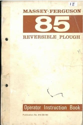 Massey Ferguson MF85 Reversible Plough Operators Manual - MF 85