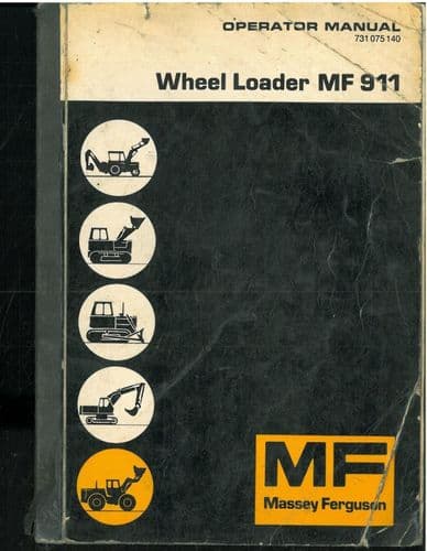 Massey Ferguson MF911 Wheel Loader Operators Manual - MF 911