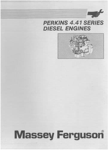 Massey Ferguson Perkins Diesel Engine 4.41 Service Workshop Manual - 441 4 41