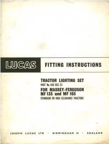 Massey Ferguson Tractor 135 & 165 Lucas Lighting Set Fitting Instructions