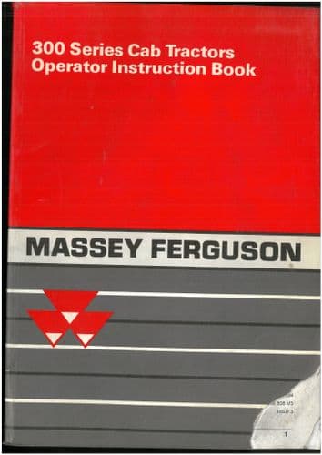 Massey Ferguson Tractor 300 Series Operators Manual - 365 375 390 390T 398 399 - ORIGINAL MANUAL