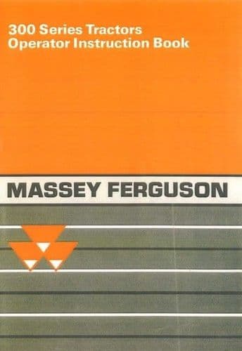 Massey Ferguson Tractor 340 350 355 360 362 365 375 383 390 390T 393 396 398 399 Operators Manual