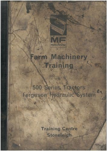 Massey Ferguson Tractor 500 Series Hydraulic System Training Centre Manual - ORIGINAL