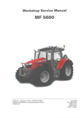 Massey Ferguson Tractor 5608 5609 5610 5611 5612 5613 - Dyna-4 and Dyna-6 Workshop Service Manual