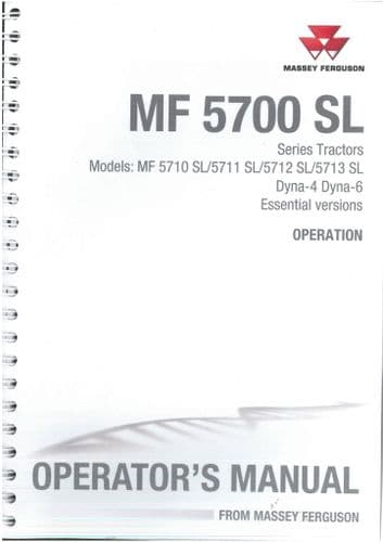 Massey Ferguson Tractor 5710 5711 5712 5713 SL, Dyna 4 & 6 Operators Manual
