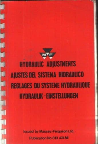 Massey Ferguson Tractor - Hydraulics Adjustments Manual -Tractors 135, 148, 165, 168 , 185, 188