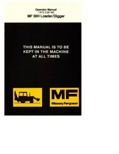 Massey Ferguson Tractor MF30H Digger Loader Backhoe  Operators Manual