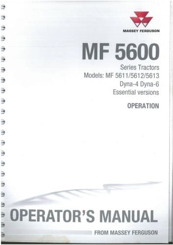 Massey Ferguson Tractor MF5600 Series MF 5611 5612 5613 Dyna-4 & Dyna-6 Operators Manual