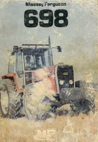 Massey Ferguson Tractor MF698 Operators Manual - 698