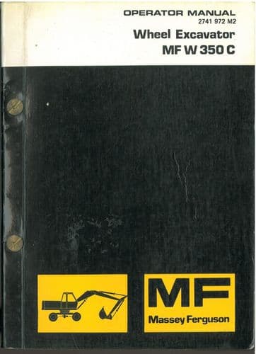 Massey Ferguson W350C Excavator Operators Manual - MF W 350 C