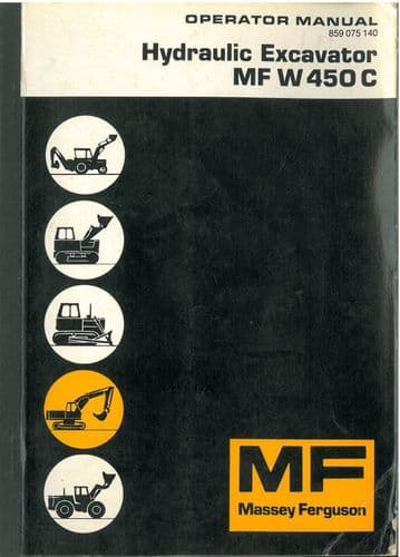 Massey Ferguson W450C Excavator Operators Manual - MF W 450 C