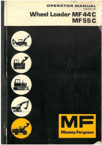 Massey Ferguson Wheel Loader MF44C & MF55C Operators Manual - MF 44, MF 55 C