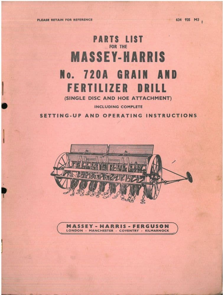 Massey Harris 720A Grain & Fertilizer Drill Operators Manual with Parts