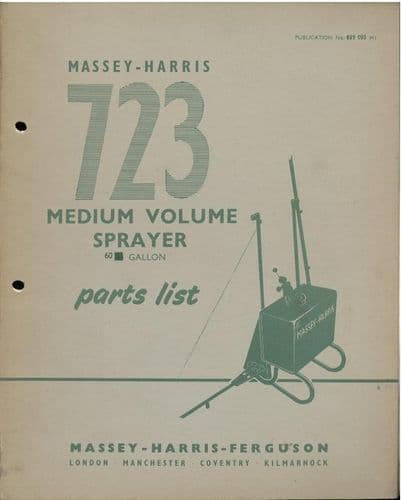 Massey Harris 723 Medium Volume Sprayer Parts Manual