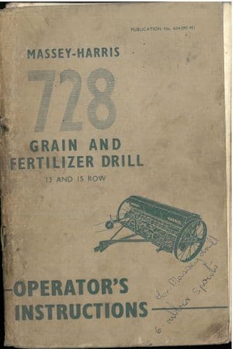 Massey Harris 728 Grain and Fertiliser Drill Operators Manual