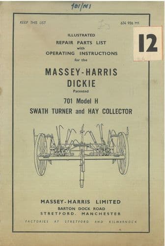 Massey Harris Dickie 701 Model H - Swath Turner & Hay Collector  Operators Manual with  Parts List