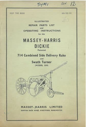 Massey Harris Dickie 714 Combined Side Delivery Rake and Swath Turner  Operators Manual & Parts List