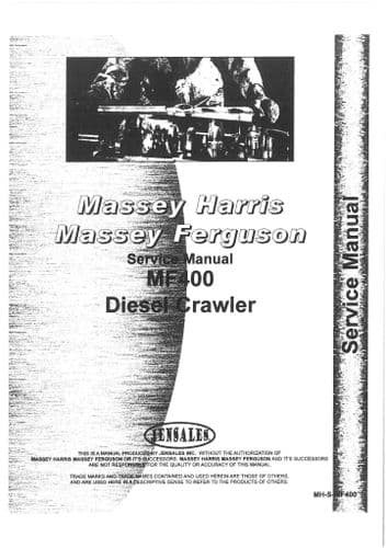 Massey Harris Massey Ferguson Diesel Crawler  MF400 Workshop Service Manual
