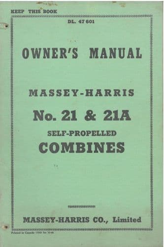 Massey Harris No.21 & No.21A Self Propelled Combine  Operators Manual - No21 No21a