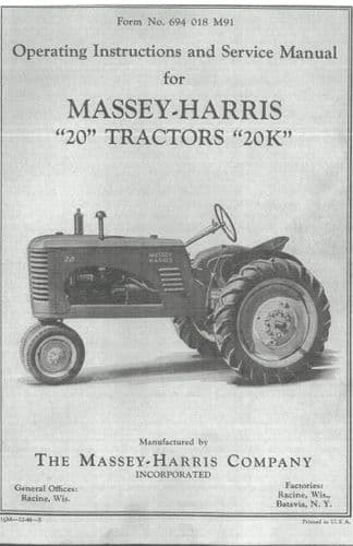 Massey Harris Tractor 20 & 20K Operators Manual
