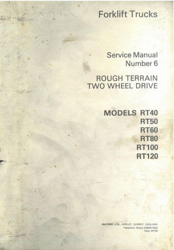 Matbro Forklift Truck RT40 RT50 RT60 RT80 RT100 RT120 Workshop Service Manual