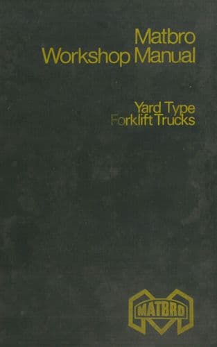 Matbro Forklift Truck Y60 70 80 100 120 150 YC100 YNC120 - Workshop Service Manual