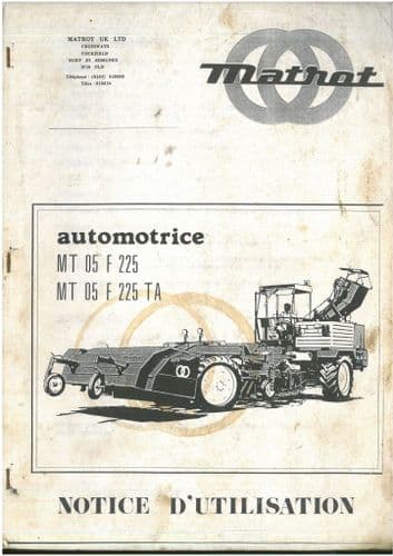 Matrot Self Propelled Sugar Beet Harvester MT05F225 & MT05F225TA Operators Manual